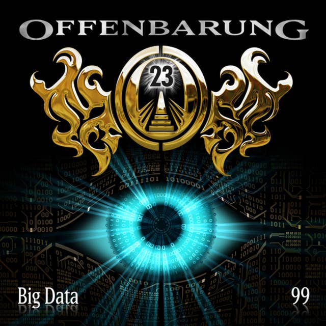 Offenbarung 23, Folge 99: Big Data