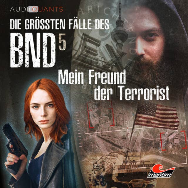 Die größten Fälle des BND, Folge 5: Mein Freund der Terrorist