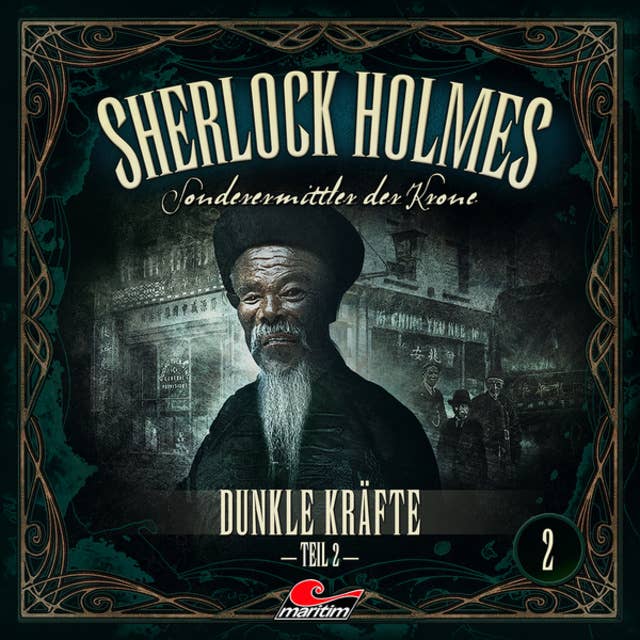 Sherlock Holmes, Sonderermittler der Krone, Folge 2: Dunkle Kräfte, Teil 2