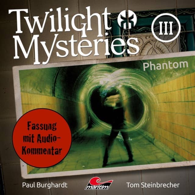 Twilight Mysteries, Die neuen Folgen, Folge 3: Phantom (Fassung mit Audio-Kommentar)