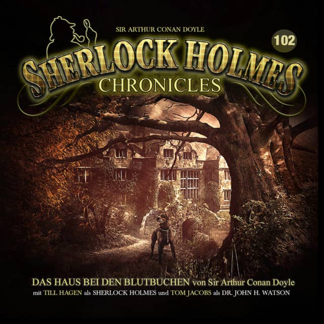 Cover for Sherlock Holmes Chronicles, Folge 102: Das Haus bei den Blutbuchen