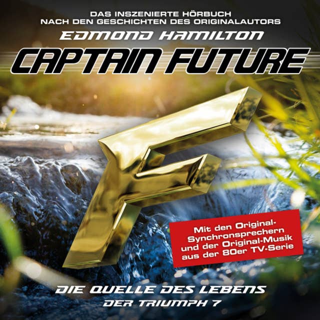 Captain Future, Der Triumph, Folge 7: Die Quelle des Lebens
