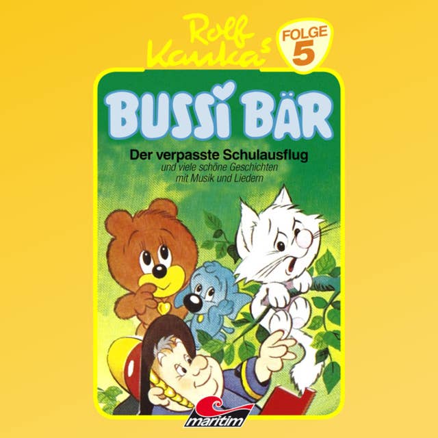 Cover for Bussi Bär, Folge 5: Der verpaßte Schulausflug