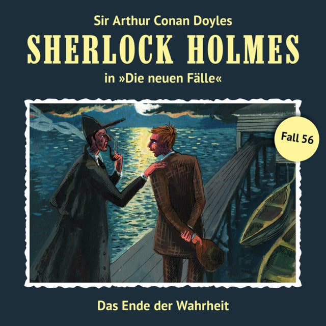 Sherlock Holmes, Die neuen Fälle, Fall 56: Das Ende der Wahrheit
