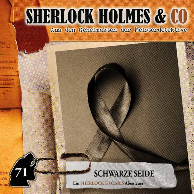 Sherlock Holmes & Co, Folge 71: Schwarze Seide