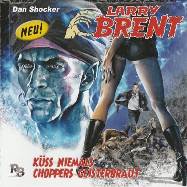 Larry Brent, Folge 5: Küss niemals Choppers Geisterbraut