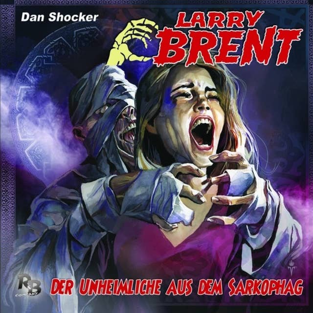 Larry Brent, Folge 34: Der Unheimliche aus dem Sarkophag