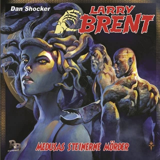 Larry Brent, Folge 44: Medusas steinerne Mörder