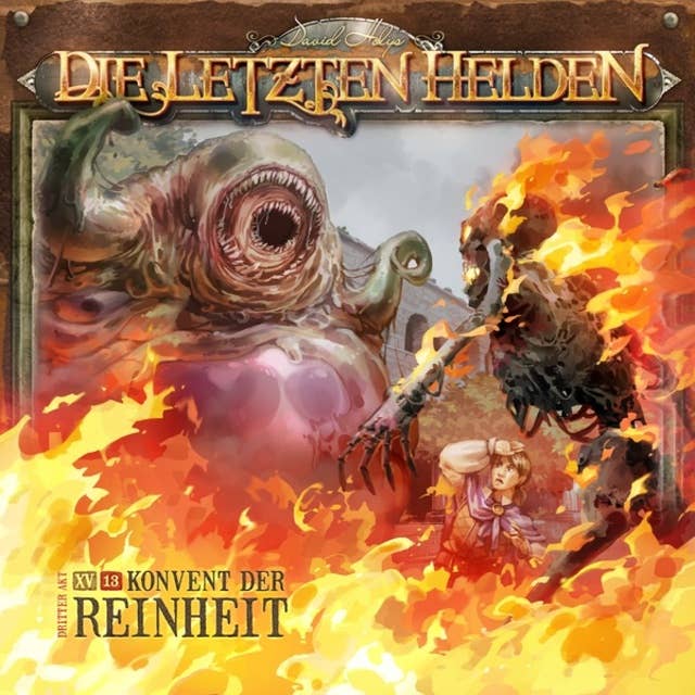 Cover for Die Letzten Helden, Folge 15: Episode 13 - Konvent der Reinheit