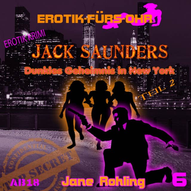 Erotik für's Ohr, Jack Saunders: Dunkles Geheimnis in New York 2