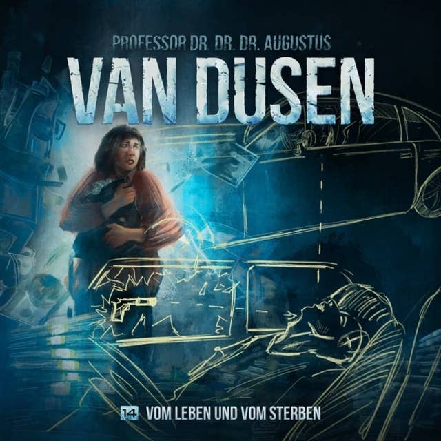 Van Dusen, Folge 14: Vom Leben und vom Sterben