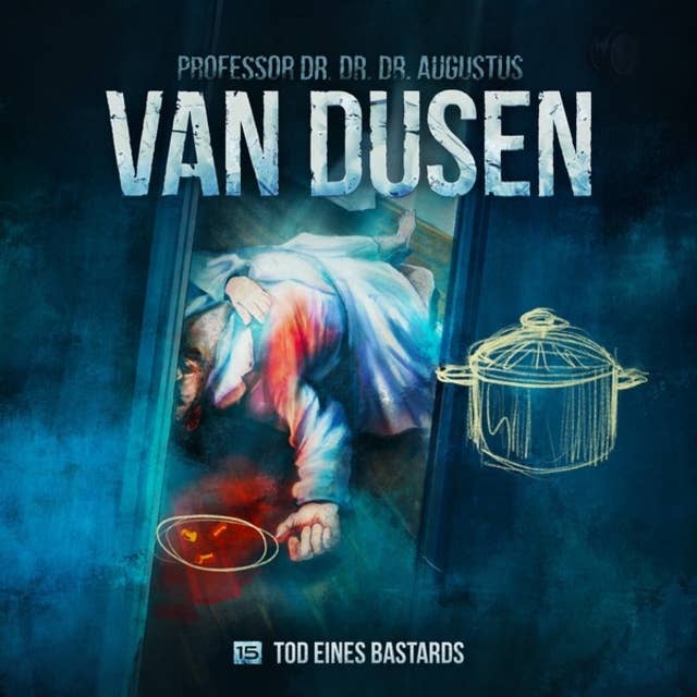 Van Dusen, Folge 15: Tod eines Bastards