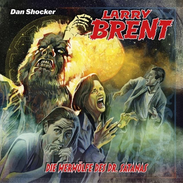 Larry Brent, Folge 49: Die Werwölfe des Dr. Satanas