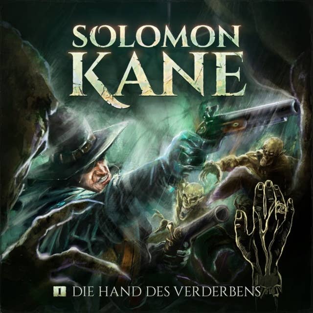 Cover for Solomon Kane, Folge 1: Die Hand des Verderbens