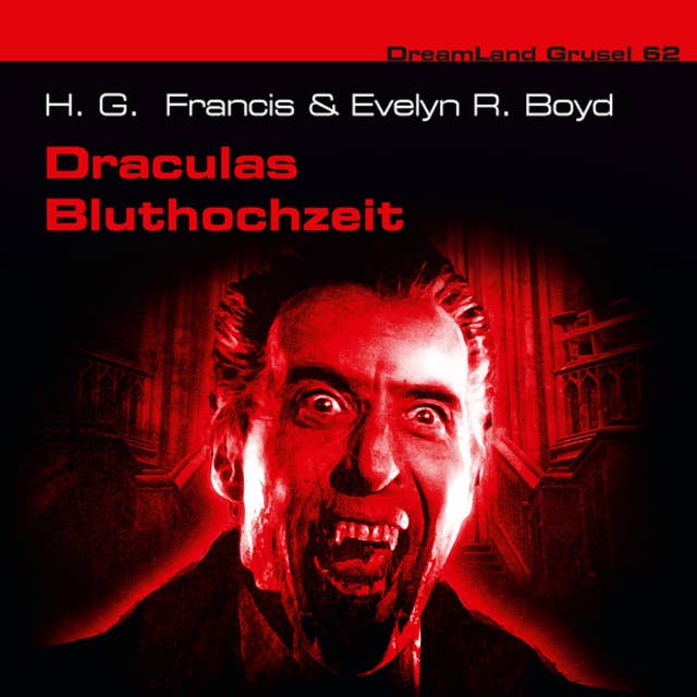 Dreamland Grusel, Folge 62: Draculas Bluthochzeit