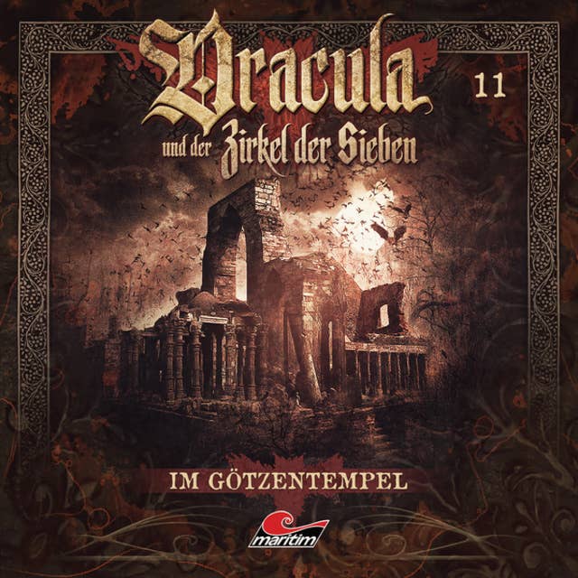 Dracula und der Zirkel der Sieben, Folge 11: Im Götzentempel