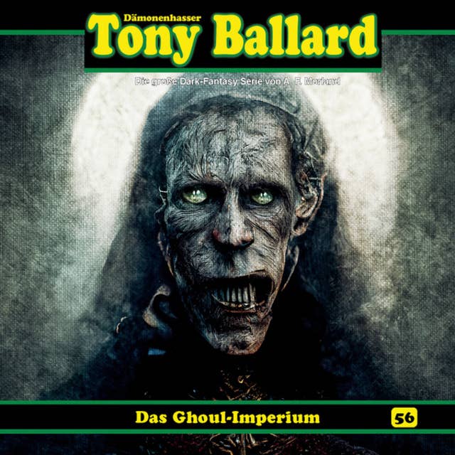 Tony Ballard, Folge 56: Das Ghoul-Imperium