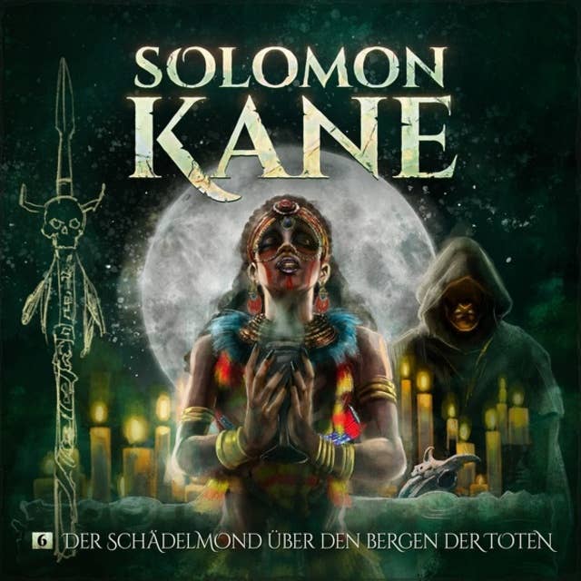 Solomon Kane, Folge 6: Der Schädelmond über den Bergen der Toten