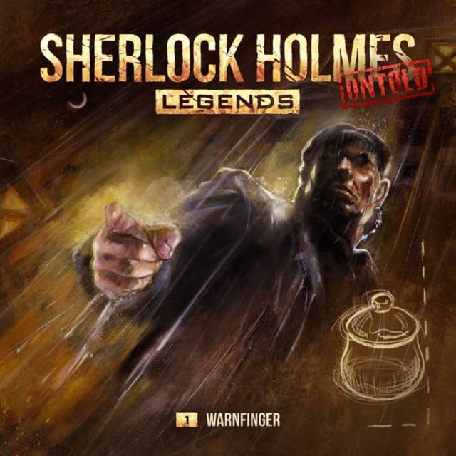 Sherlock Holmes Legends, Untold, Folge 1: Warnfinger