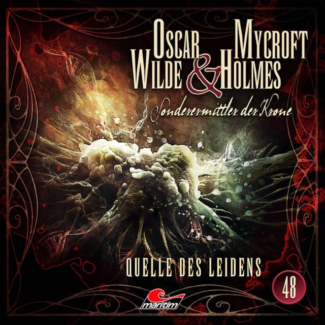 Oscar Wilde & Mycroft Holmes, Sonderermittler der Krone, Folge 48: Quelle des Leidens