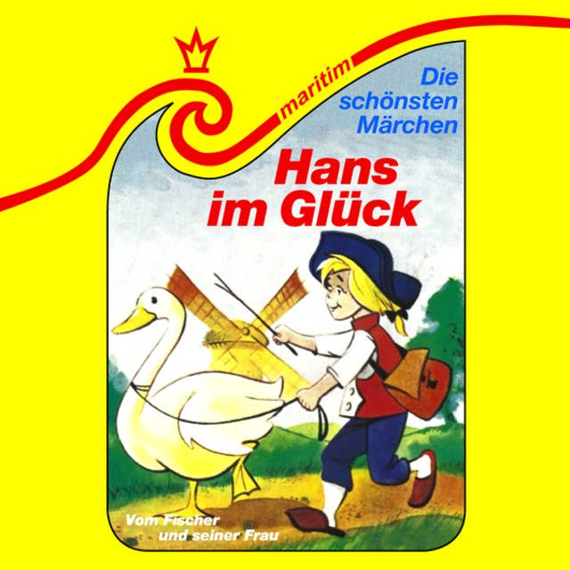 Die schönsten Märchen, Folge 21: Hans im Glück / Vom Fischer und seiner Frau