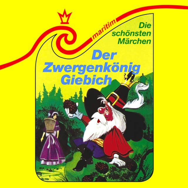 Die schönsten Märchen, Folge 32: Der Zwergenkönig Giebich