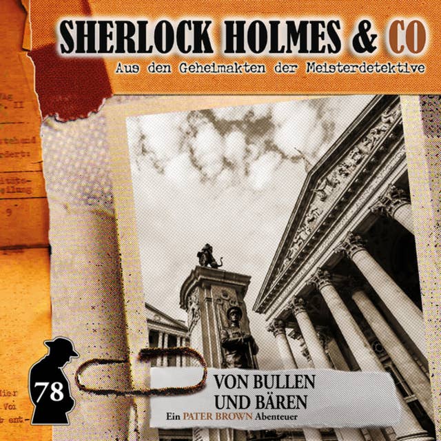 Sherlock Holmes & Co, Folge 78: Von Bullen und Bären