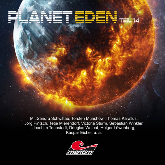 Planet Eden, Teil 14: Planet Eden