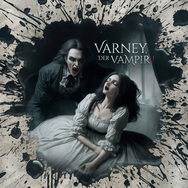 Holy Horror, Folge 44: Varney der Vampir 1