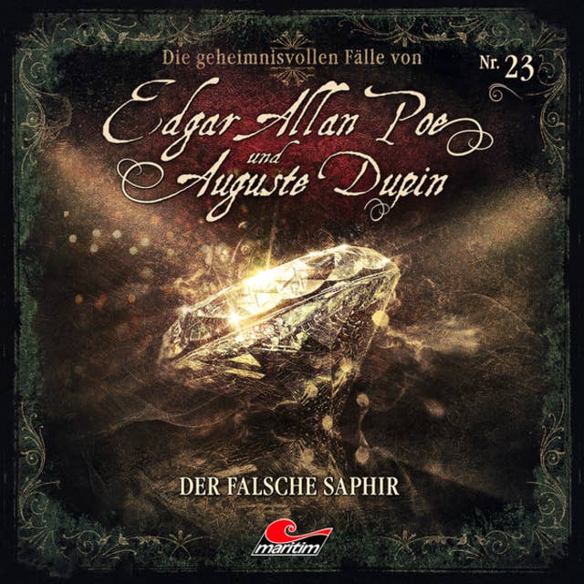 Edgar Allan Poe & Auguste Dupin, Folge 23: Der falsche Saphir