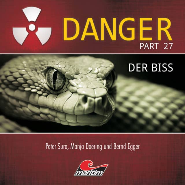 Danger, Part 27: Der Biss