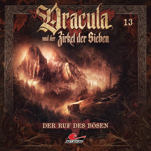 Dracula und der Zirkel der Sieben, Folge 13: Der Ruf des Bösen