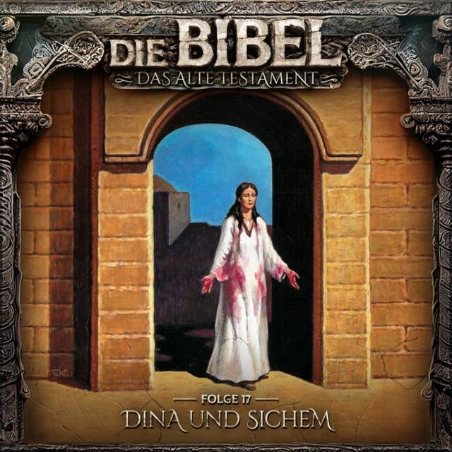 Die Bibel, Altes Testament, Folge 17: Dina und Sichem