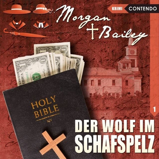 Morgan & Bailey, Folge 1: Der Wolf im Schafspelz