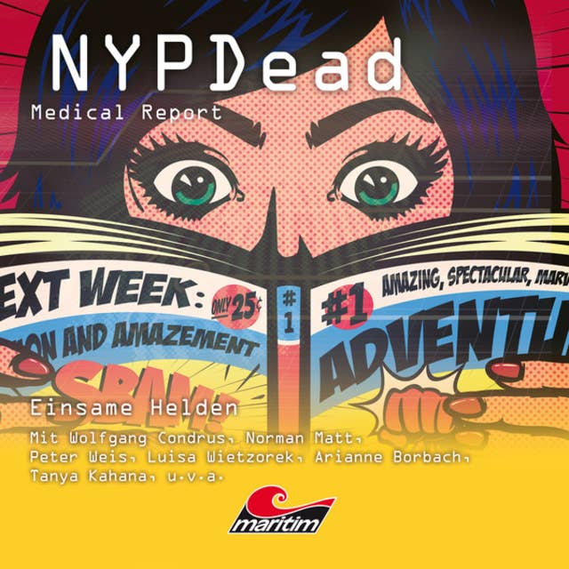 NYPDead - Medical Report, Folge 17: Einsame Helden