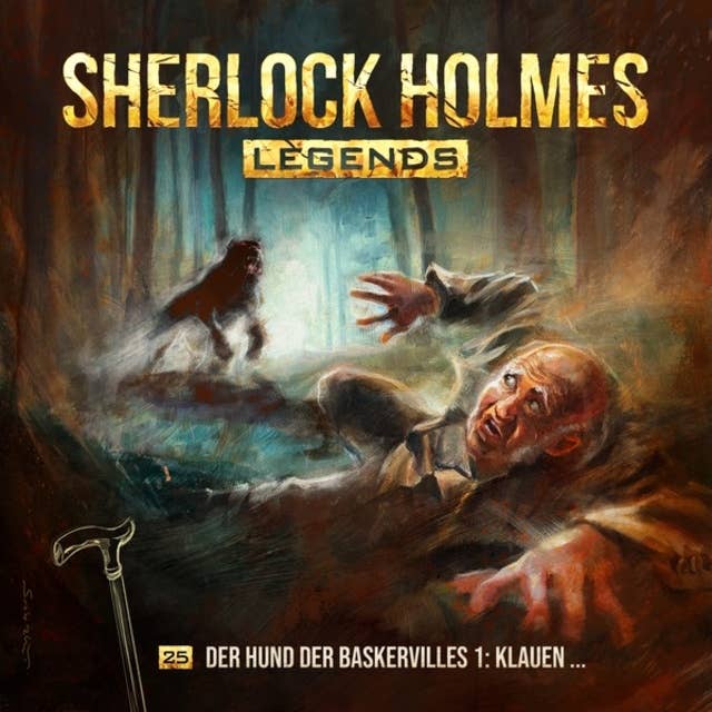 Sherlock Holmes Legends, Folge 25: Der Hund der Baskervilles 1 - Klauen... 
