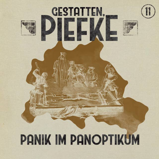 Gestatten, Piefke, Folge 11: Panik im Panoptikum