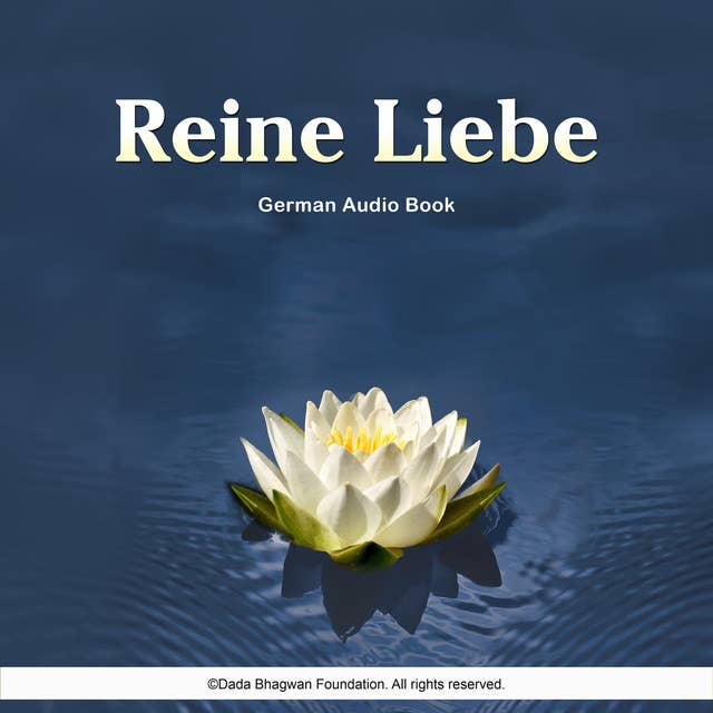 Reine Liebe: German Audio Book