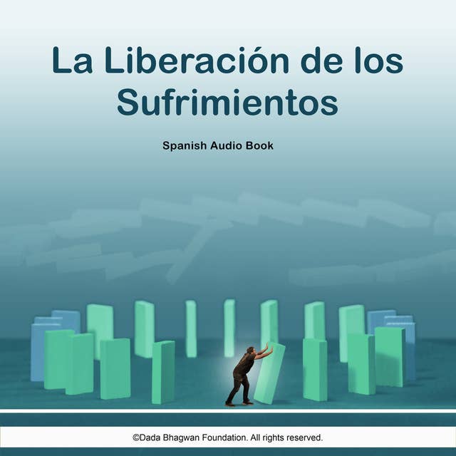 La Liberación de los Sufrimientos - Spanish Audio Book