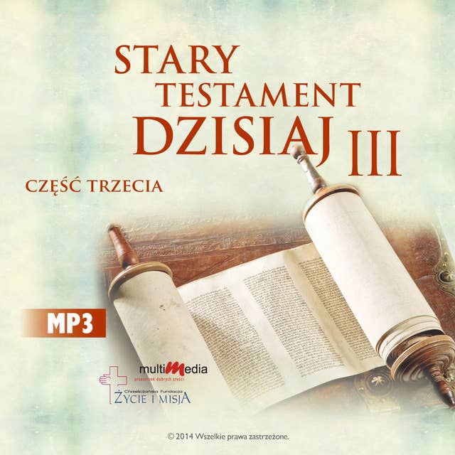 Stary Testament dzisiaj - Część 3