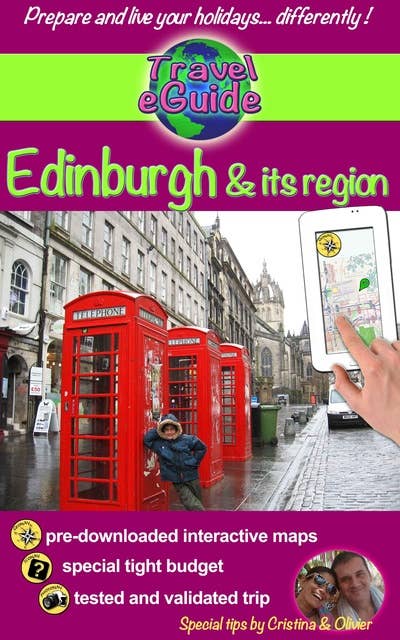 Edinburgh & its region: Discover Edinburgh, the beautiful capital of Scotland, as well as its region, in this special eGuide enriched with photos.