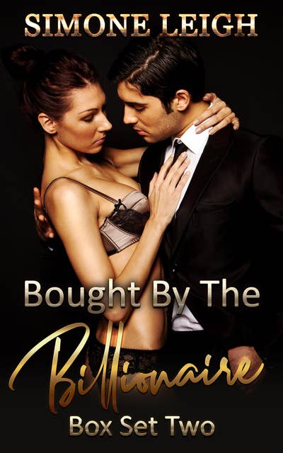 Bought By The Billionaire: The Master Series - Box Set 2. Books 7-10: Bought by the Billionaire