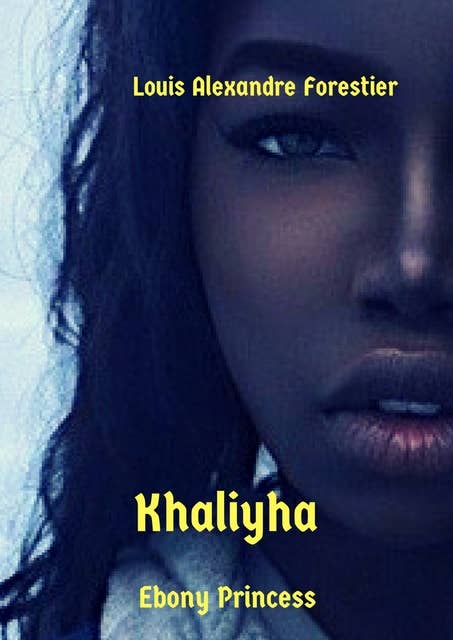 Khaliyha: Ebony Princess