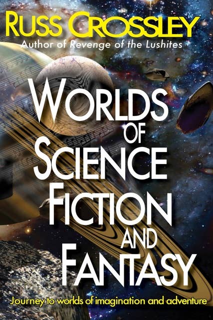 Worlds of Science Fiction and Fantasy