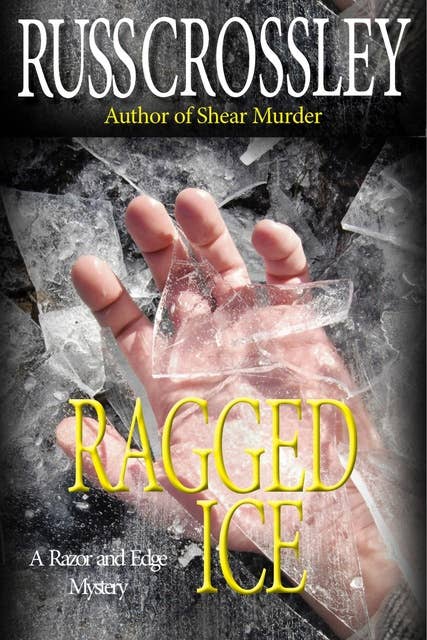 Ragged Ice: A Razor and Edge Mystery