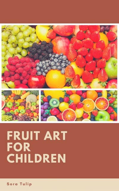 Fruit Art for Children