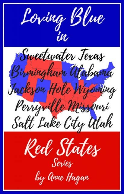 The Loving Blue in Red States Collection: Books 1-5