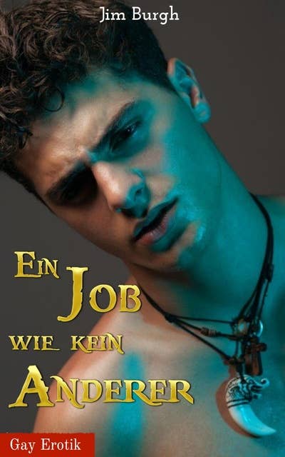 Ein Job wie kein anderer: Gay Erotik