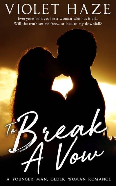 To Break A Vow: A Younger Man, Older Woman Romance