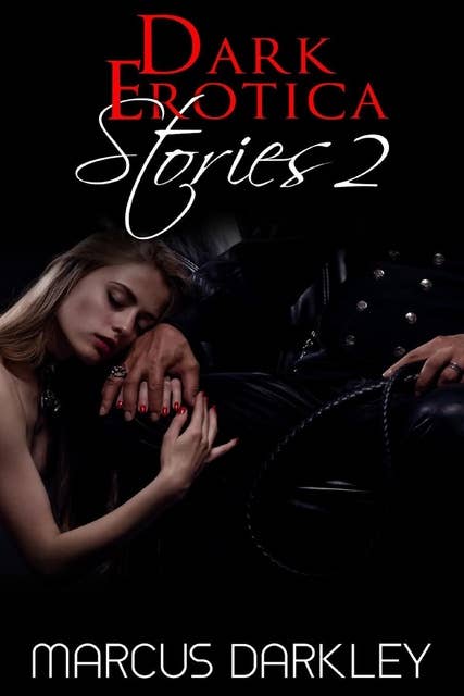 Dark Erotica Stories 2